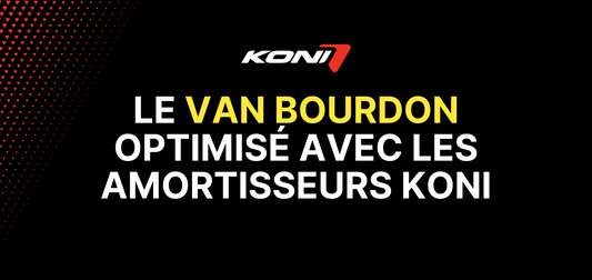 Le Van Bourdon Optimisé avec les Amortisseurs KONI