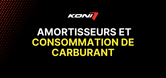 Comment vos amortisseurs influencent votre consommation de carburant