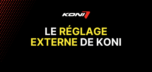 Réglage externe des amortisseurs KONI : donnez une nouvelle vie à votre suspension