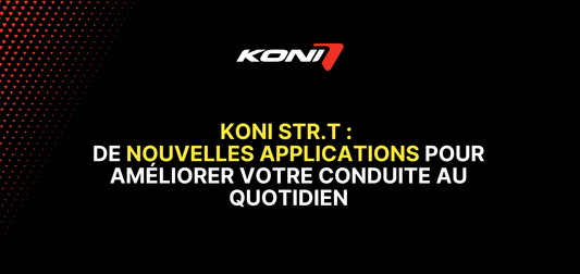 KONI STR.T : de nouvelles applications pour améliorer votre conduite au quotidien
