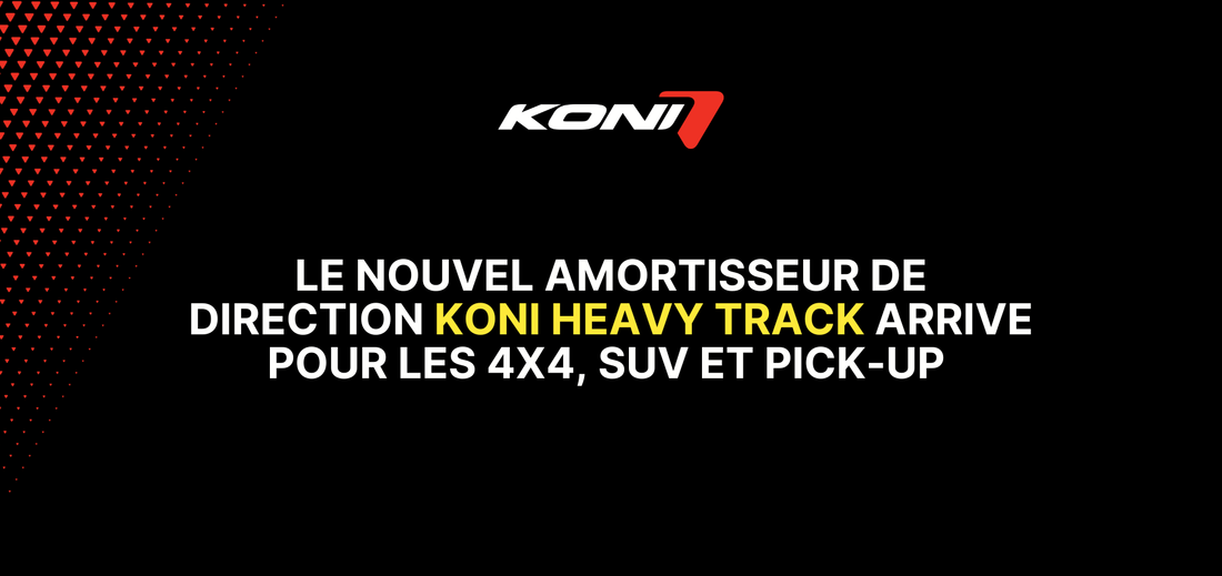 Le nouvel amortisseur de direction KONI Heavy Track arrive pour les 4x4, SUV et pick-up 💥