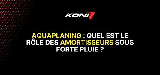 Aquaplaning : quel est le rôle des amortisseurs sous forte pluie ?