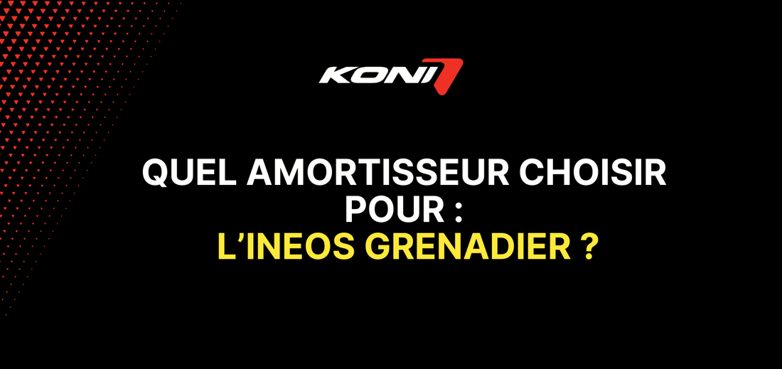 Quel amortisseur choisir pour : l’Ineos Grenadier ?