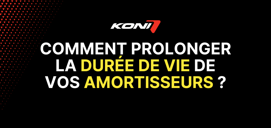 Comment prolonger la durée de vie de vos amortisseurs ?